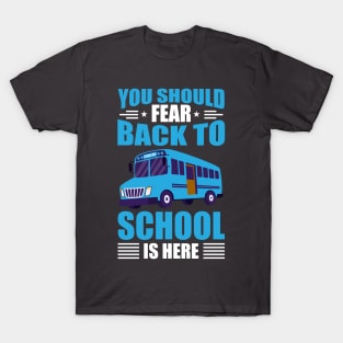 Fear the back to school season T-Shirt